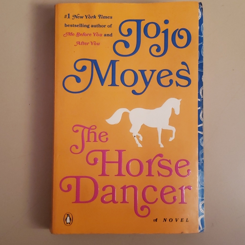 The Horse Dancer by Jojo Moyes